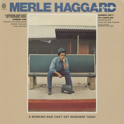 A Working Man Can't Get Nowhere Today