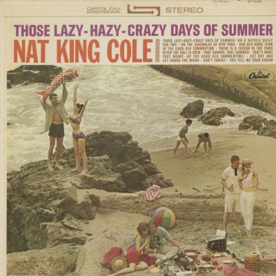 Those Lazy Hazy Crazy Days Of Summer