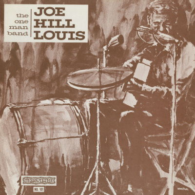 The One Man Band Joe Hill Louis (1971)