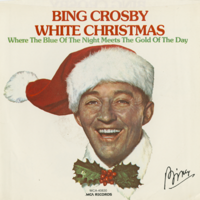 White Christmas / Where The Blue Of The Night Meets The Gold Of The Day