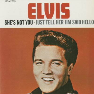 She's Not You / Just Tell Her Jim Said Hello