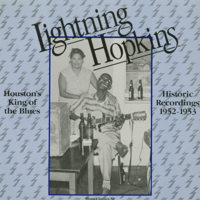 Houston's King Of The Blues Historic Recordings 1952-1953