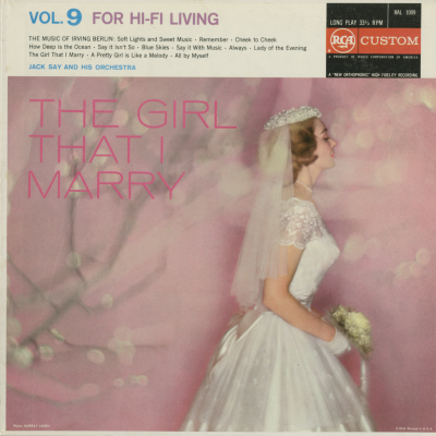 The Girl That I Marry Vol 9 For Hi Fi Living (1957)
