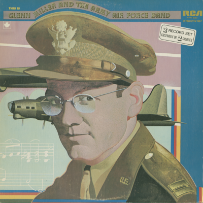 This Is Glenn Miller And The Army Air Force Band