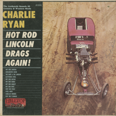 Hot Rod Lincoln Drags Again