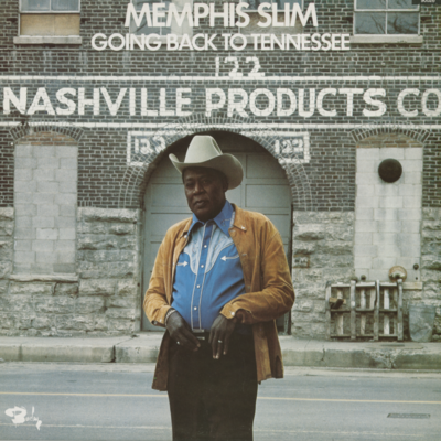 Memphis Slim Going Back To Tennessee