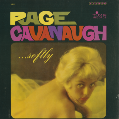 Page Cavanaugh Softly