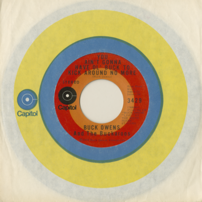 You Ain't Gonna Have Ol Buck To Kick Around No More / I Love You So Much It Hurts