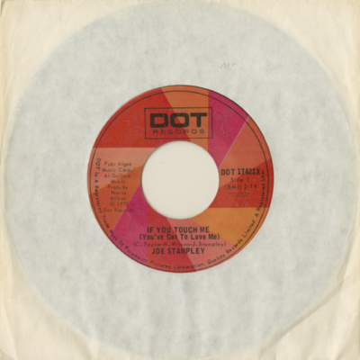 If You Touch Me You've Got To Love Me / All The Praises (1972)