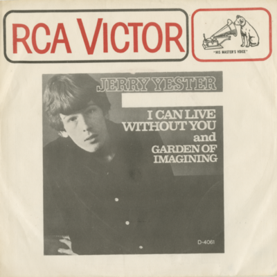 I Can Live Without You / Garden Of Imagining (1967)