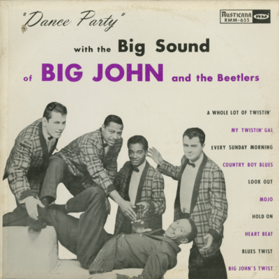 Dance Party With The Big Sound Of Big John And The Beetlers