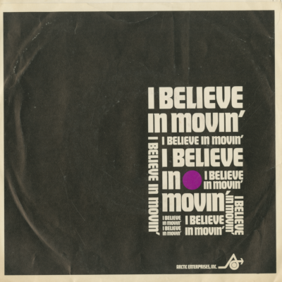 I Believe In Moving