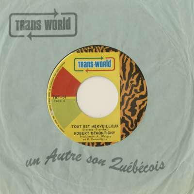 Tout Est Merveilleux / Notre Amour Vivra Toujours