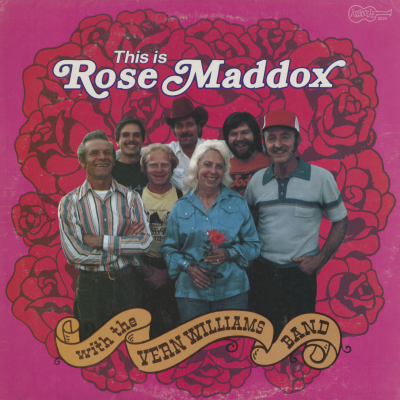 This Is Rose Maddox With The Vern Williams Band