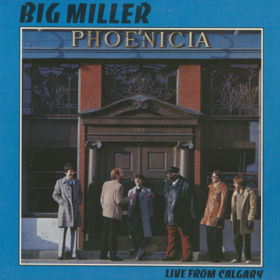 Big Miller Live From Calgary (1982)