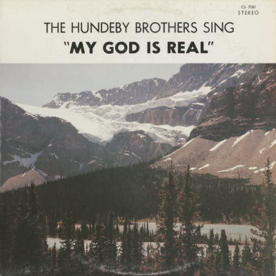 The Hundeby Brothers Sing My God Is Real