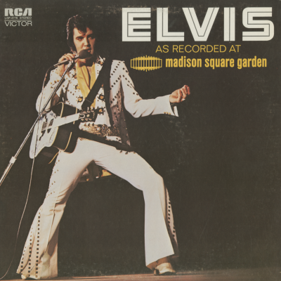Elvis As Recorded At Madison Square Garden