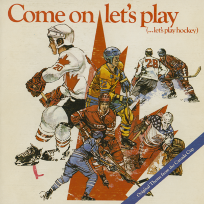 Come On Let's Play (Let's Play Hockey)