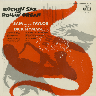 Rockin Sax And Rollin Organ