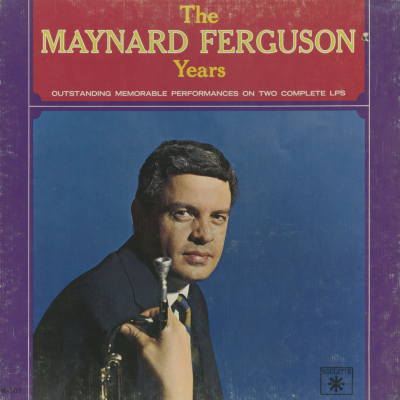 The Maynard Ferguson Years