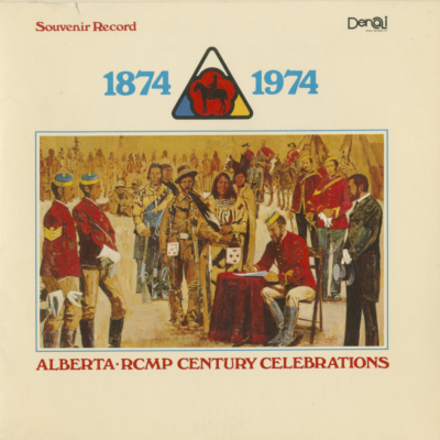 1874 1974 Alberta RCMP Centennial Celebrations