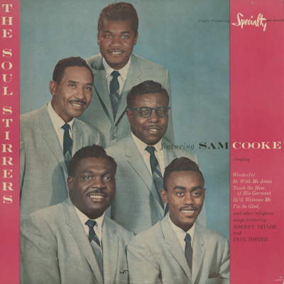 The Soul Stirrers Featuring Sam Cooke