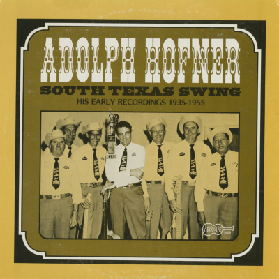South Texas Swing His Early Recordings 1935-1955