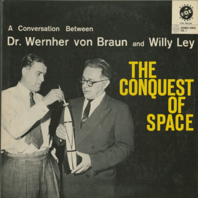 The Conquest Of Space Dr Wernher von Braun And Willy Ley (1959)