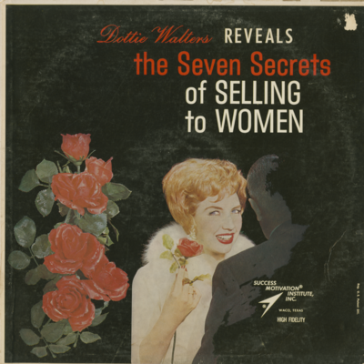 Dottie Walters Reveals The Seven Secrets Of Selling To Women