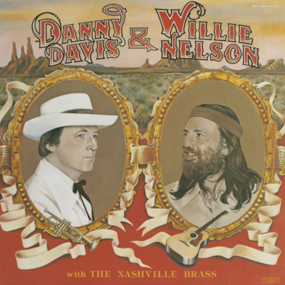 Danny Davis And Willie Nelson