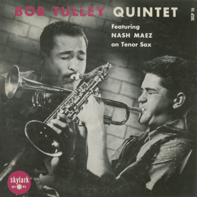 Bob Tulley Quintet Featuring Nash Maez On Tenor Sax