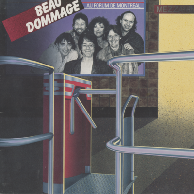 Beau Dommage Au Forum De Montreal (1984)