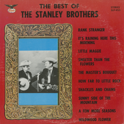 The Best Of The Stanley Brothers
