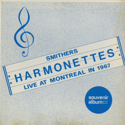 Smithers Harmonettes Live In Montreal In 1967 (1967)