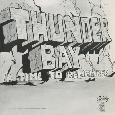 Thunder Bay A Time To Remember