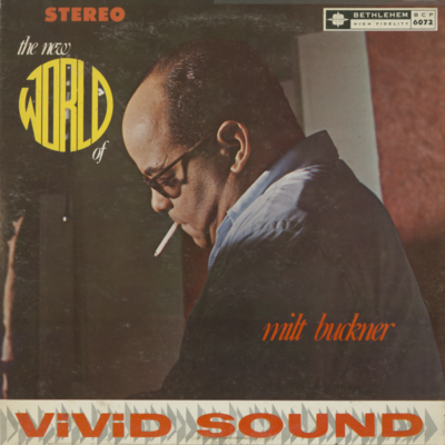 The New World Of Milt Buckner