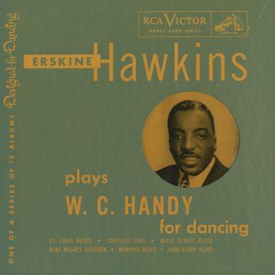 Erskine Hawkins Plays W.C. Handy For Dancing