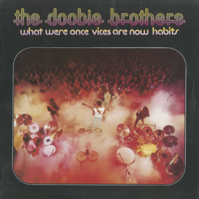 What Were Once Vices Are Now Habits (1974)