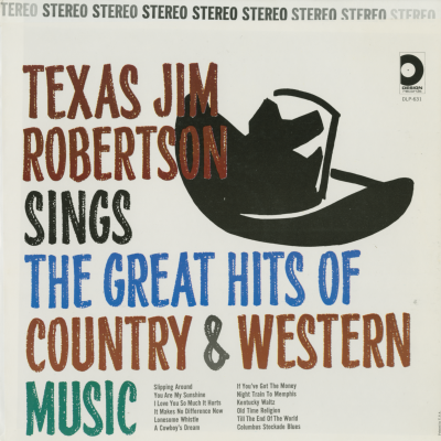 Texas Jim Robertson Sings The Great Hits Of Country And Western Music