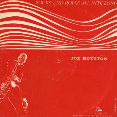 Joe Houston Rocks And Rolls All Night Long (Alternate Cover)