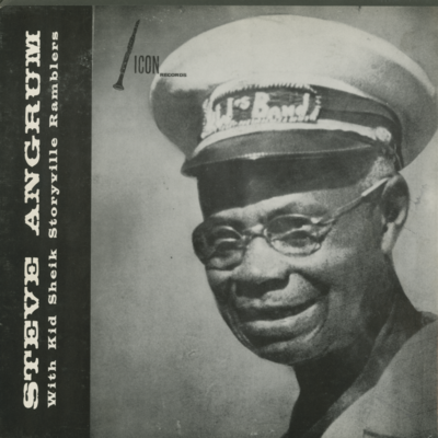 Steve Angrum With The Kid Sheik Storyville Ramblers