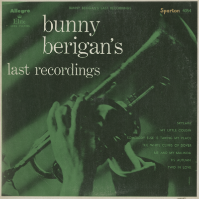 Bunny Berigan's Last Recordings