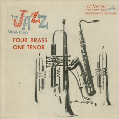 The Jazz Workshop Four Brass One Tenor