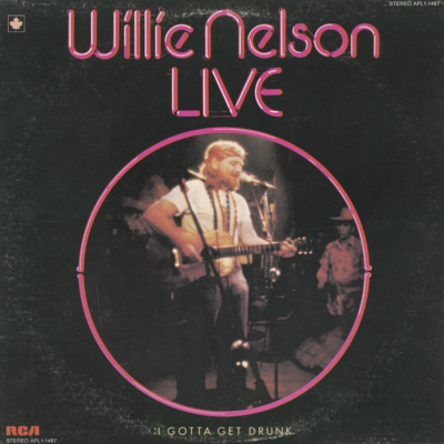 Willie Nelson Live I Gotta Get Drunk