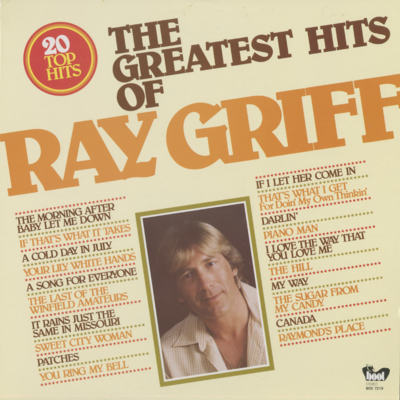 The Greatest Hits Of Ray Griff