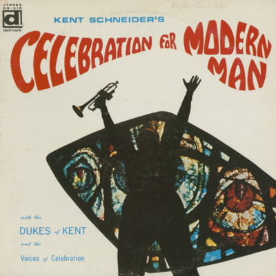 Kent Schneider's Celebration For Modern Man (1969)