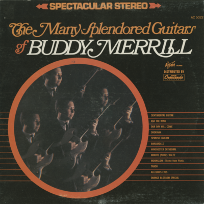 The Many Splendored Guitars Of Buddy Merrill