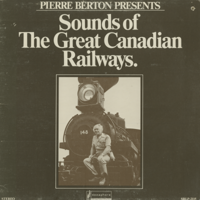 Sounds Of The Great Canadian Railways