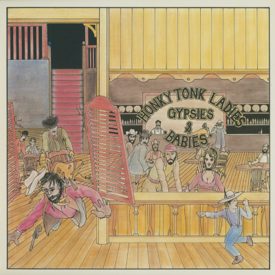 Honky Tonk Ladies Gypsies And Babies (1981)