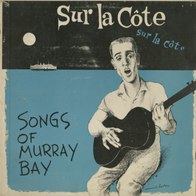 Sur La Côte Songs Of Murray Bay (1959)